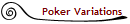 Poker Variations