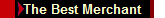 The Best Merchant